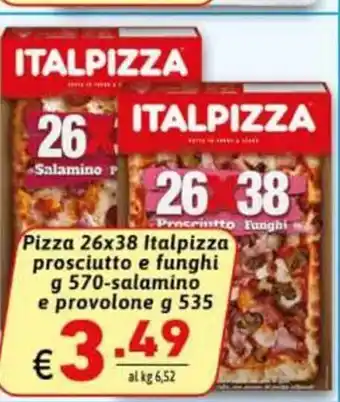 Ipercarni Pizza 26x38 italpizza prosciutto e funghi g 570-salamino e provolone g 535 offerta