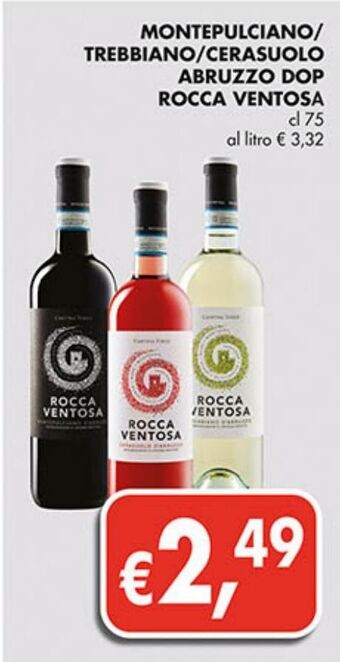 Montepulciano / trebbiano / cerasuolo abruzzo dop rocca ventosa