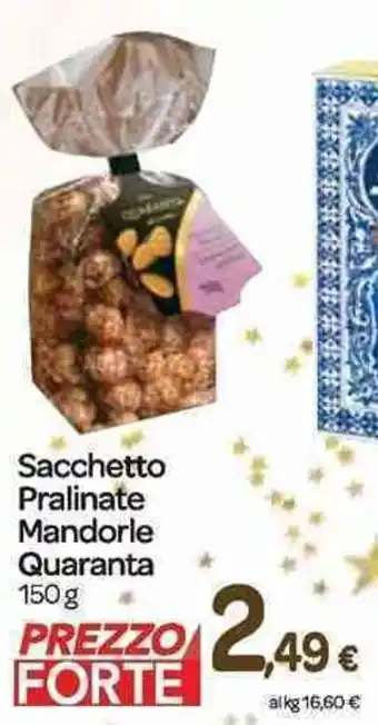 Carrefour Express Quaranta Sacchetto Pralinate Mandorle 150 g offerta