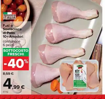 Carrefour Market Fusi o sovracosce di pollo 10+ amadori offerta