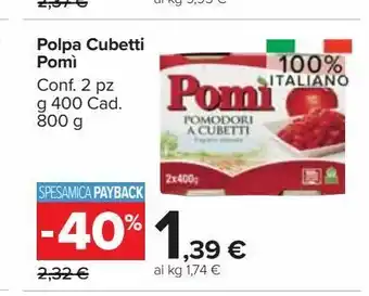 Carrefour Market Polpa cubetti pomì conf. 2 pz g 400 offerta