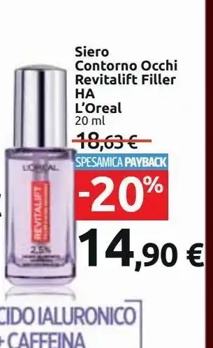 Carrefour Iper Siero contorno occhi revitalift filler ha l'oreal offerta