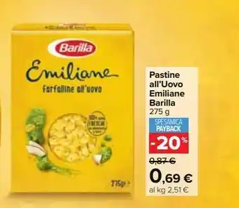 Carrefour Market Pastine all''uovo emiliane barilla 275 g offerta