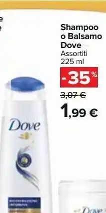 Carrefour Market Shampoo o balsamo dove 225 ml offerta