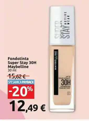 Carrefour Iper Fondotinta super stay 30h maybelline offerta