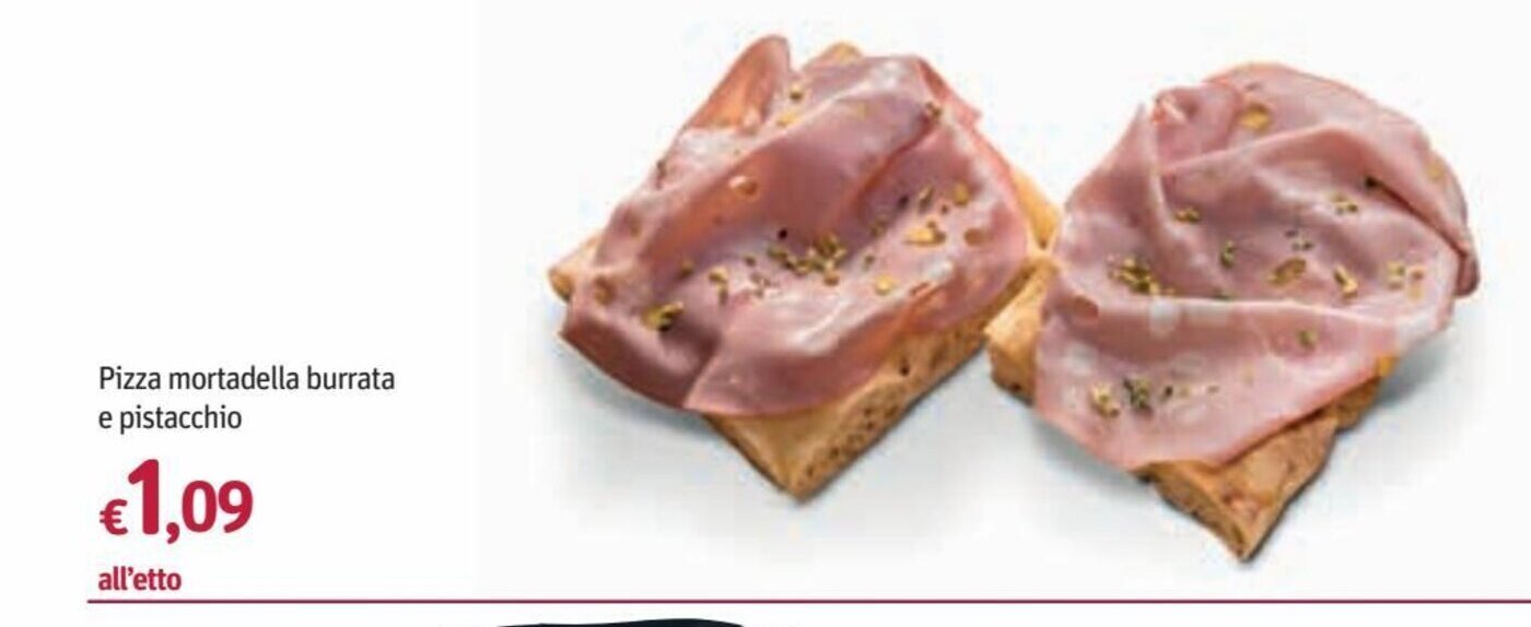 Pizza mortadella burrata e pistacchio offerta di Futura Supermercati