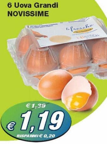 Prix Quality Novissime 6 Uova Grandi offerta