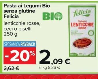 Carrefour Iper Pasta ai legumi bio senza glutine felicia offerta