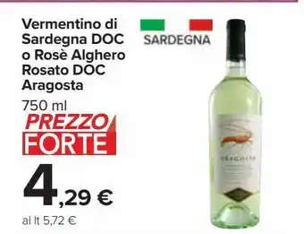 Carrefour Iper Vermentino di sardegna doc o rosè alghero rosato doc aragosta offerta