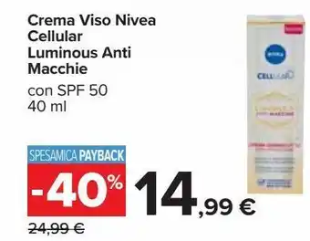 Carrefour Iper Crema viso nivea cellular luminous anti macchie offerta