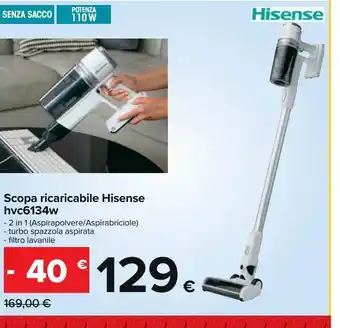 Carrefour Iper Scopa ricaricabile hisense hvc6134w offerta