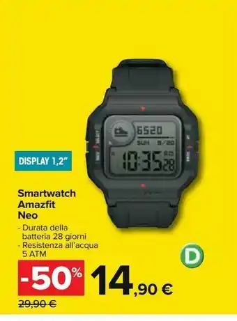 Carrefour Iper Smartwatch amazfit neo offerta