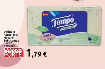 Carrefour Iper Veline o fazzoletti natural soft tempo offerta