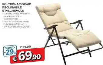 A&O Poltrona Reclinabile E Pieghevole Con Cuscineria Imbottita Su Rete Metallica Struttura Ferro offerta