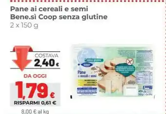 Coop Coop Bene.si Pane Ai Cereali E Semi Senza Glutine offerta