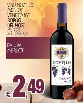 Prix Quality Borgo Dei Mori Vino Novello Merlot Veneto IGT 750 ml offerta