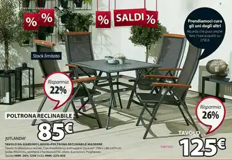 JYSK Tavolo Da Giardino Lavrik + Poltrona Reclinabile Maderne offerta