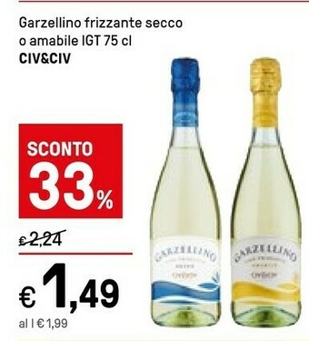 Iper La Grande Civ & civ Vino Frizzante Secco Garzellino 750 G(ml) offerta