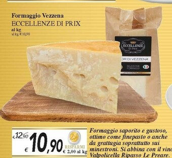 Prix Quality Eccellenze Di Prix Formaggio Vezzena offerta