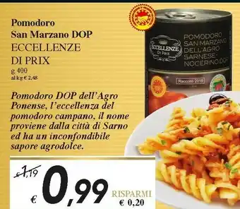 Prix Quality Eccellenze Di Prix Pomodoro San Marzano DOP 400 G offerta