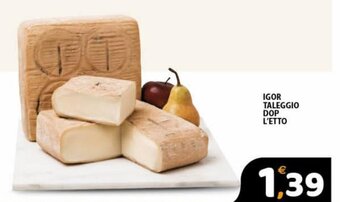 Premium Supermercati Igor Taleggio DOP l'etto offerta