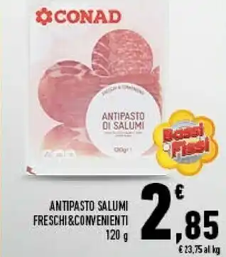 Conad Superstore Conad Antipasto Salumi Freschi & Convenienti offerta