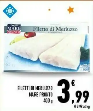 Conad Superstore Mare pronto Filetto Di Merluzzo In Porzioni Separate E Surgelate 400 G(ml) offerta