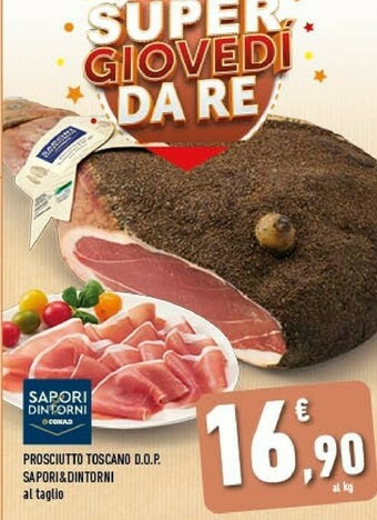 Conad City Sapori & Dintorni Conad Prosciutto Toscano Dop offerta
