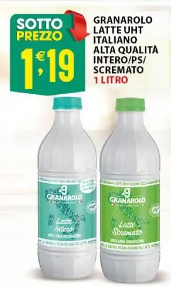 Sisa Granarolo Latte UHT Italiano Alta Qualità Intero/PS/ Scremato 1 Litro offerta