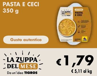 Tigros Pasta E Ceci 350 g offerta
