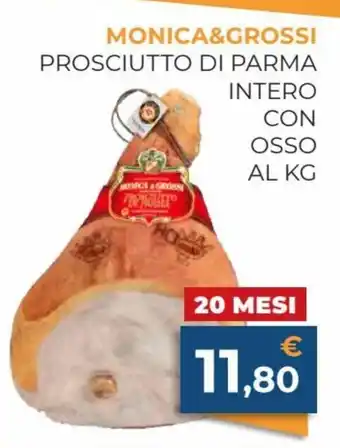 Monica & Grossi Prosciutto di Parma Intero Con Osso 20 Mesi