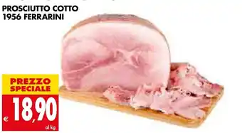 Tigros 1956 Ferrarini Prosciutto Cotto offerta
