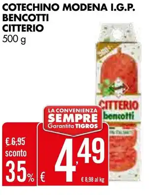 Tigros Citterio Cotechino Modena I.G.P. Bencotti 500 g offerta