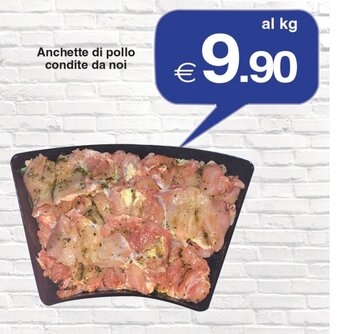 Sì con te Market Anchette di Pollo Condite da Noi offerta