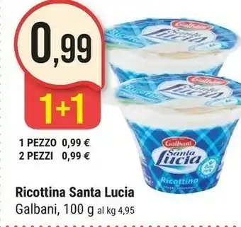 Supermercati Gulliver Galbani Galbani - Ricottina Santa Lucia 100 g(ml) offerta