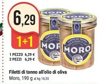 Supermercati Gulliver Moro Moro - Filetti di Tonno all'Olio di Oliva 190 g(ml) offerta