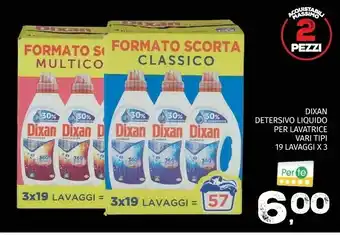 Pam Dixan Detersivo Liquido Per Lavatrice Vari Tipi 19 Lavaggi offerta