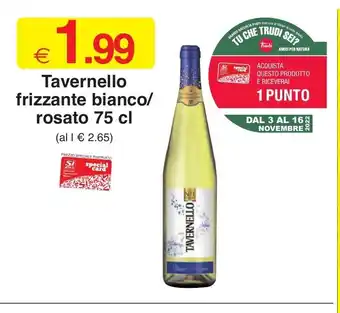 Tavernello frizzante bianco/ rostao 75 cl