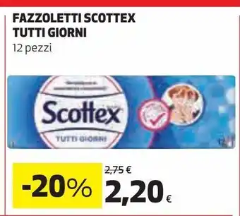 Ipercoop Fazzoletti scottex tutti giorni offerta