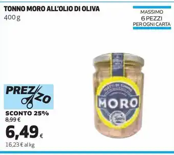 Ipercoop Tonno moro all'olio di oliva offerta