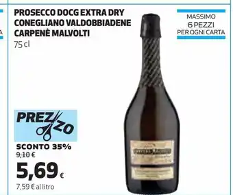 Ipercoop Prosecco docg extra dry conegliano valdobbiadene carpene malvolti offerta