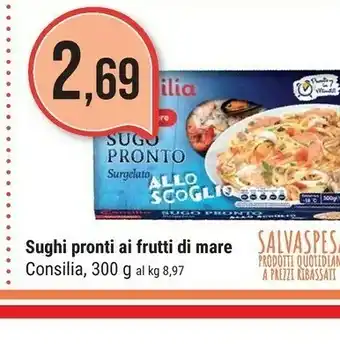 Supermercati Gulliver Consilia Sughi Pronti Ai Frutti Di Mare offerta