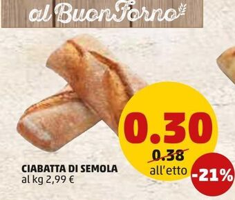 PENNY Ciabatta di semola offerta