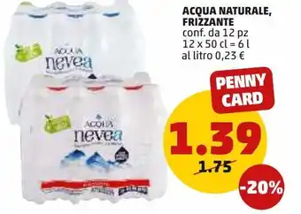 PENNY Acqua naturale frizzante offerta