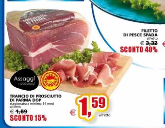 Il Gigante Trancio di prosciutto di parma dop offerta
