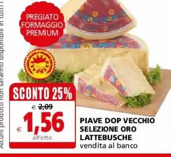 Piava dop vecchio selezione oro lattebusche
