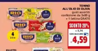 Il Gigante Tonno in olio d'oliva rio mare offerta