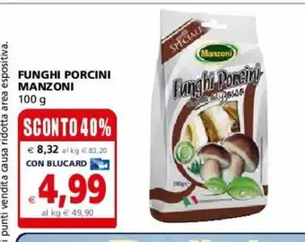 Il Gigante Funghi porcini manzini 100 g offerta