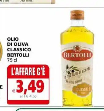 Il Gigante Olio di oliva classico bertolli offerta
