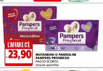 Il Gigante Mutandini o pannolini pampers progressi offerta